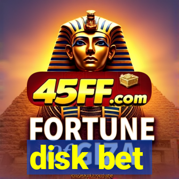 disk bet